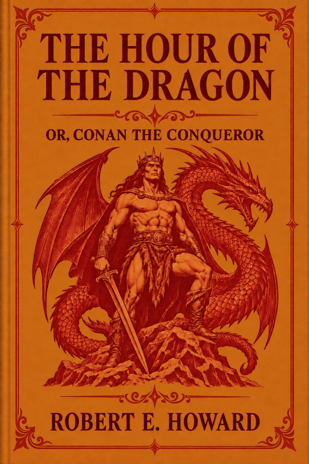 Cover of The Hour of the Dragon; or, Conan the Conqueror