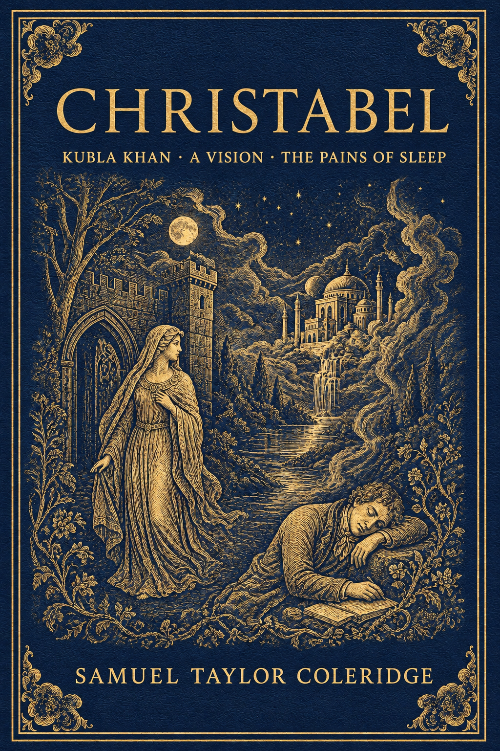Cover of Christabel; Kubla Khan, a Vision; The Pains of Sleep